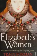 Book cover of Elizabeth's women