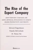 Book cover of The rise of the expert company : how visionary companies are using artificial intelligence to achieve higher productivity and profits