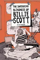 Book cover of Impending Blindness of Billie Scott