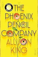 Book cover of Phoenix Pencil Company