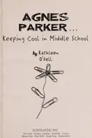 Book cover of Agnes Parker-- keeping cool in middle school