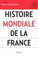 Book cover of Histoire mondiale de la France