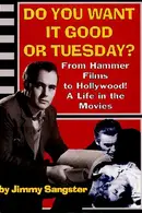 Book cover of Do you want it good or Tuesday?