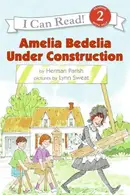 Book cover of Amelia Bedelia under Construction
