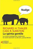 Book cover of Nudge. La spinta gentile