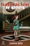 Book cover of La habitación de arriba