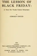 Book cover of The lesson of black Friday: a note on trade union structure