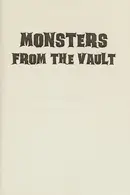 Book cover of Monsters from the Vault : Monsters from the Vault