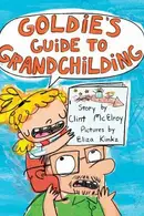 Book cover of Goldie's Guide to Grandchilding