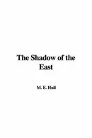 Book cover of The Shadow of the East