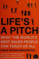 Book cover of Life's a Pitch