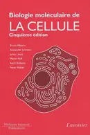 Book cover of BIOLOGIE MOLECULAIRE DE LA CELLULE LIVRE DE COURS