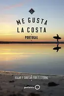 Book cover of Me gusta la costa en Portugal
