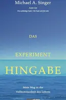 Book cover of Das Experiment Hingabe
