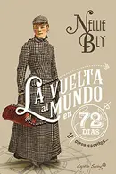 Book cover of La vuelta al mundo en 72 días y otros escritos