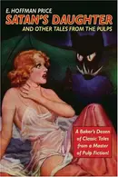 Book cover of Satan's Daughter and Other Tales from the Pulps