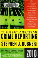 Book cover of The Best American Crime Reporting 2010