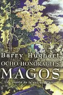 Book cover of Ocho honorables magos