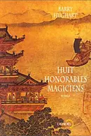 Book cover of Huit honorables magiciens