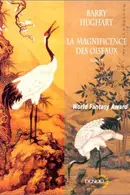 Book cover of La magnificence des oiseaux