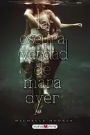 Book cover of La oscura verdad de Mara Dyer