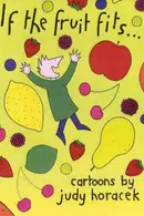Book cover of If the fruit fits--