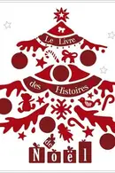 Book cover of Le livre des histoires de Noël
