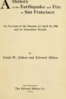 Book cover of A History Of The Earthquake And Fire In San Francisco