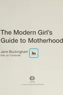 Book cover of The modern girl's guide to motherhood