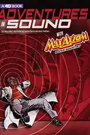 Book cover of Adventures in Sound with Max Axiom Super Scientist