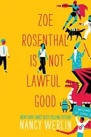 Book cover of Zoe Rosenthal Is Not Lawful Good