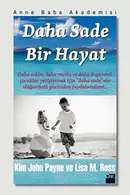 Book cover of Daha Sade Bir Hayat