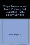 Book cover of Output measures and more
