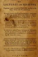 Book cover of A Collection of lectures and sermons, preached upon several subjects, mostly in the time of the late persecution