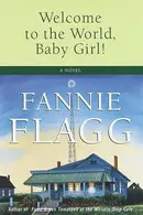 Book cover of Welcome to the world, Baby Girl!