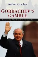 Book cover of Gorbachev's gamble