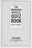 Book cover of The Broadway musical quiz book