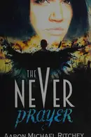 Book cover of The never prayer