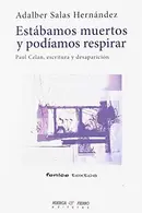 Book cover of ESTÁBAMOS MUERTOS Y PODÍAMOS RESPIRAR