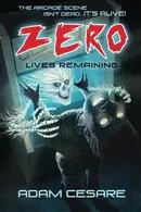 Book cover of Zero Lives Remaining