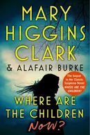 Book cover of Where Are the Children Now?