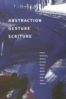 Book cover of Abstraction, gesture, ecriture
