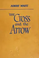Book cover of The Cross and the Arrow