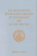 Book cover of Les Mutations socio-culturelles au tournant des XIe-XIIe siècles