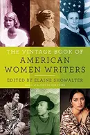 Book cover of The Vintage Book of American Women Writers