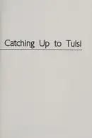 Book cover of Catching Up To Tulsi