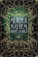 Book cover of Murder Mayhem Short Stories