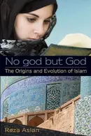 Book cover of No god but God: The Origins and Evolution of Islam