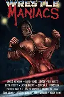 Book cover of Wrestle Maniacs