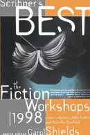 Book cover of Scribner's best of the fiction workshops, 1998